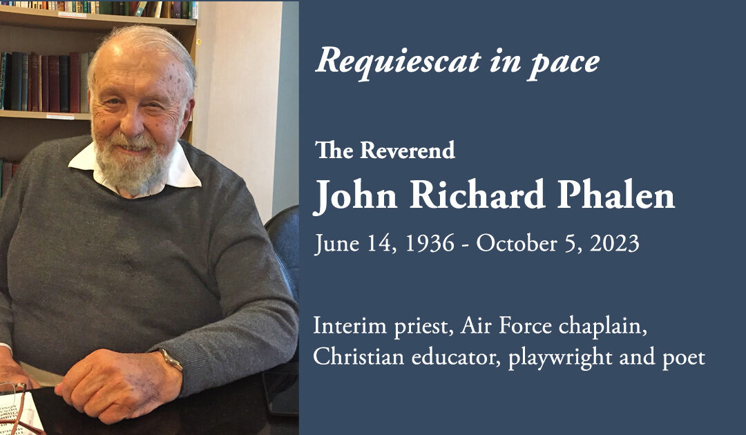 RIP: The Rev. John Richard Phalen