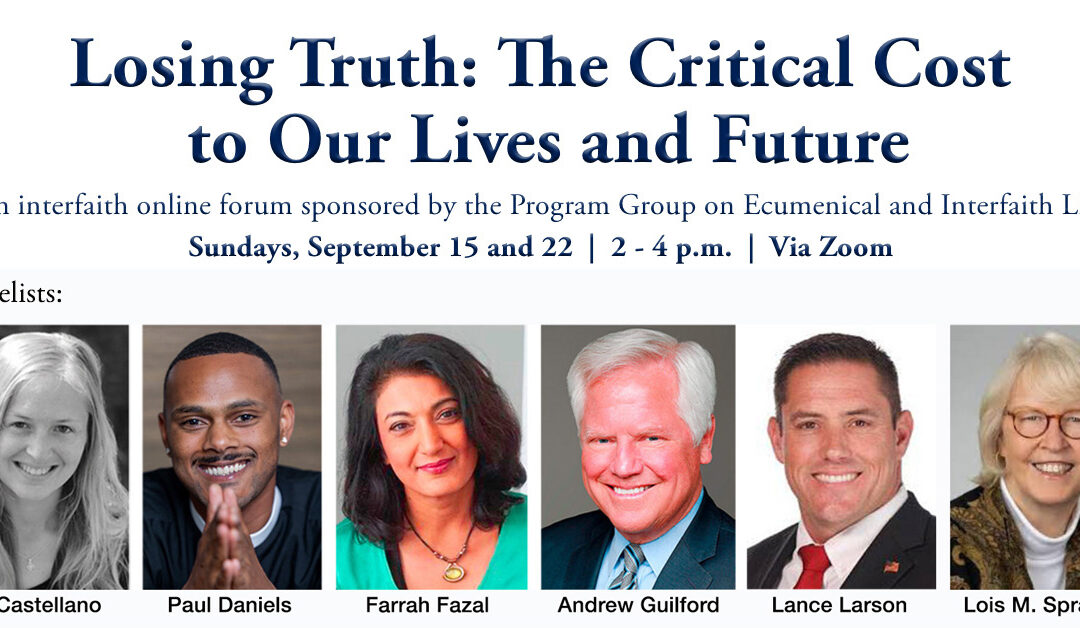 ‘Losing Truth’ online forums set for Sept. 15, 22 will address societal impact of disinformation