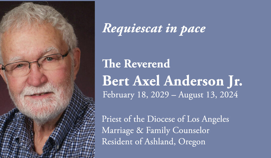 RIP: The Reverend Bert Axel Anderson Jr.